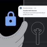 Theft Detection Lock: новинка Android блокує телефон під час крадіжки